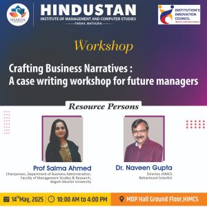 A Case Writing Workshop for Future Managers by Prof Salma Ahmed- Chairperson , Department of Business Administration – Aligarh Muslim University